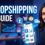 How to Use Facebook for Dropshipping